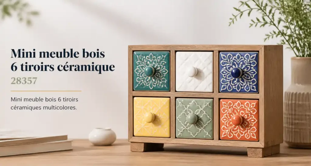 Mini meuble bois 6 tiroirs céramique 28357